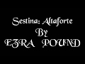 Ezra Pound - Sestina: Altaforte