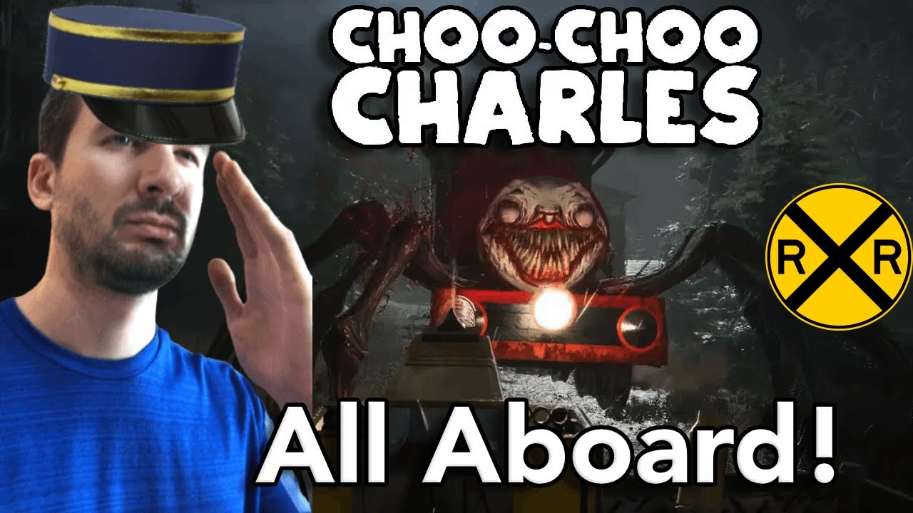 ALL ABOARD! Choo Choo Charles YouTube