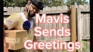 Mavis greetings