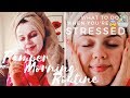 PAMPER SELF-CARE MORNING ROUTINE WHEN STRESSED