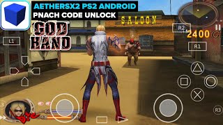 GOD HAND PS2 AETHERSX2 ANDROID PNACH CODE UNLOCK AZEL ALL TECHNIQUES MOD