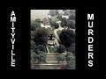 (( ASMR )) The Amityville Murders Story