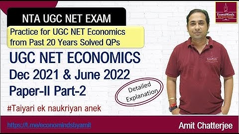 Dec 2021 & June 2022 PaperII Part2 Previous 20 Years UGC NET Economics Solved  Papers Amit Sir #NTA