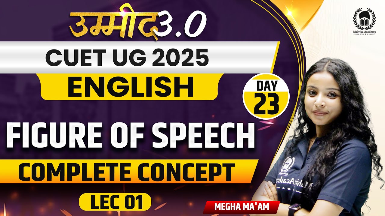 CUET UG 2025 English | Figure of speech Lec 01 | UMMEED 3.0 | Megha Ma ...