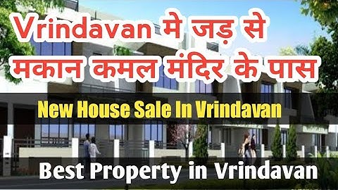 जड़ से मकान Vrindavan मे | Vrindavan Property | House Sale in vrindavan| Sairiddhi Buildtech Pvt Ltd
