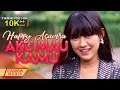 Happy Asmara - Aku Mau Kamu (Official Music Video)