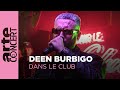 Deen burbigo live  dans le club  arte concert