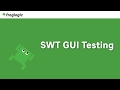 Java SWT GUI Testing