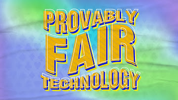 what is provably fair technology