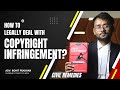 How to legally deal with copyright infringement  civil remedies  rohit pradhan