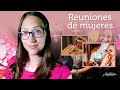 Reuniones de mujeres. Ánimo, moda y Jesús.