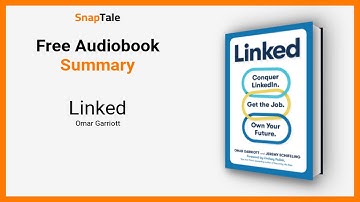 Linked by Omar Garriott: 15 Minute Summary