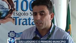São Ludgero É O Primeiro Município Do País A Ter 100% Do Esgoto Tratado