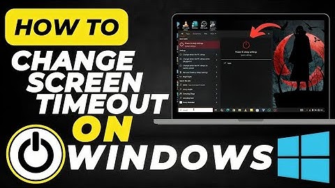 How To Change Screen Timeout In Windows 10 | Stop Screen From Turning Off