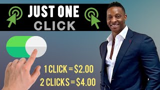 Make $2.00 Per Click | Make Money Just Clicking One Button | Make Money Online 2021