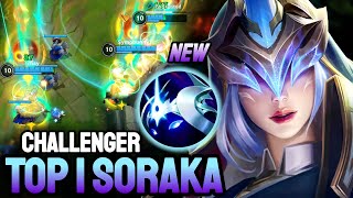 WILD RIFT SORAKA - TOP 1 SORAKA GAMEPLAY MID - CHALLENGER RANKED