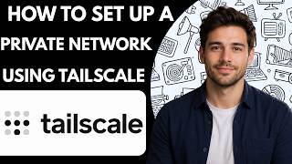 Details How to set up a private network using Tailscale Full Guide 2027 Guide