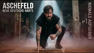 Aschefeld - NIEMALS AUFGEBEN  #RockAnthem #AggressiveMusic #rammstein #rockmusic #IndustrialMetal