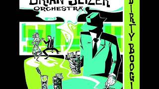 The Brian Setzer Orchestra   Rock This Town