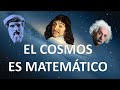 ¿ El COSMOS es MATEMÁTICO ? - Pitágoras, Descartes y Einstein