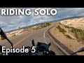 Riding Solo 5 - I Almost Quit My Motorcycle Adventure