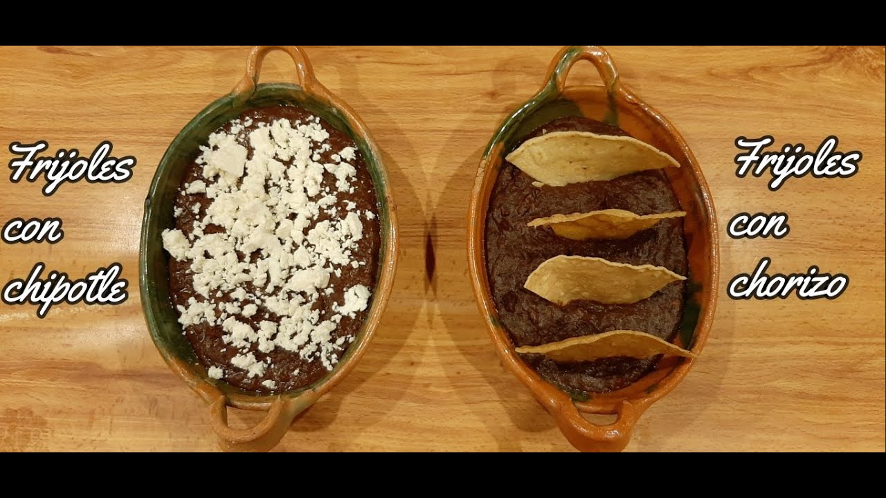 Frijoles con chipotle y frijoles con chorizo - YouTube