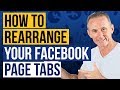 How To Rearrange Your Facebook Page Tabs