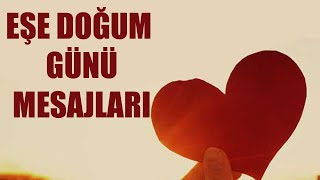 Eşe Doğum Günü Mesajlari En Güzelleri̇