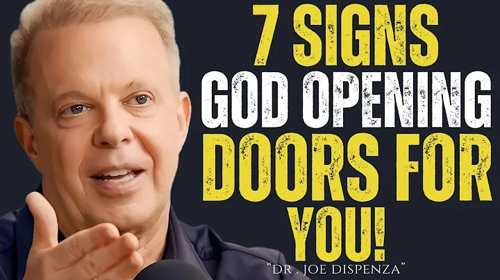 "7 Signs God Is Opening Doors For YOU" || Dr Joe Dispenza ||