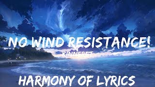 Kinneret - No Wind Resistance! (Lyrics) | BABEL  | 25mins - Feeling your music