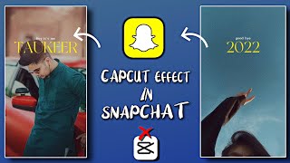 How To Add Capcut Trending Effect In Snapchat App || Snapchat Editing New Trick 🔥 screenshot 3