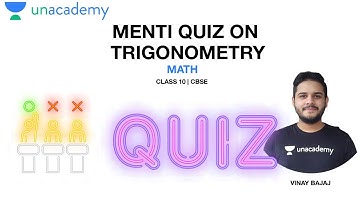 Live Menti Quiz On Trigonometry | Math | Class 10 | CBSE | Vinay Sir | Unacademy Live