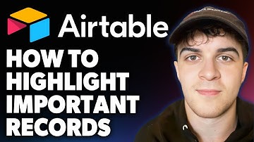 How to Highlight Important Records in Airtable [2025 Full Guide]