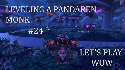 Moving to Zangarmarsh & Dungeon Lvl 63 | Leveling a Pandaren Monk ep.24 | Let