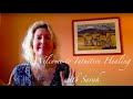 INTUITIVE HEALING WITH SARAH  -INTRODUCTION and  Welcome!