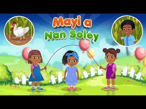 Mayi A Nan Solèy Rym Pepinyè Haitian Creole Nurseet Rhyme