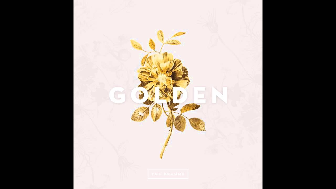 The Brahms - Golden (Radio Edit)