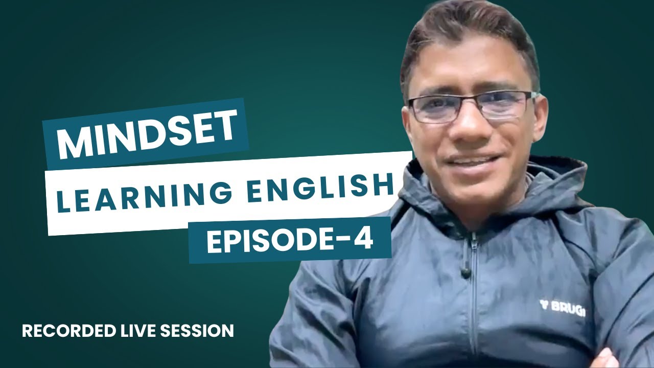 Mindset discussion-2 for Learning English by Shakhawat sir at 