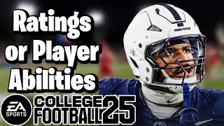 Are Ratings or Player Abilities Better in College Football 25