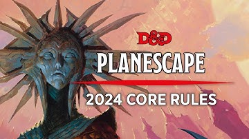 Planescape and the 2024 Core Rulebooks for D&D