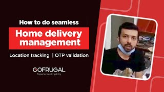 Managing friction-free deliveries using our own delivery management app | GOFRUGAL GoDeliver screenshot 1