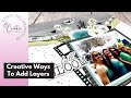 Layering Techniques On A Scrapbook Layout