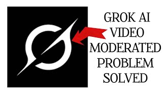 How To Solve Grok AI "Video Moderated" Problem || Rsha26 Solutions 