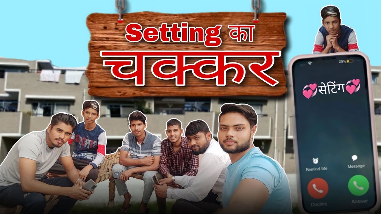Setting ka चक्कर। L.V.S COMEDY