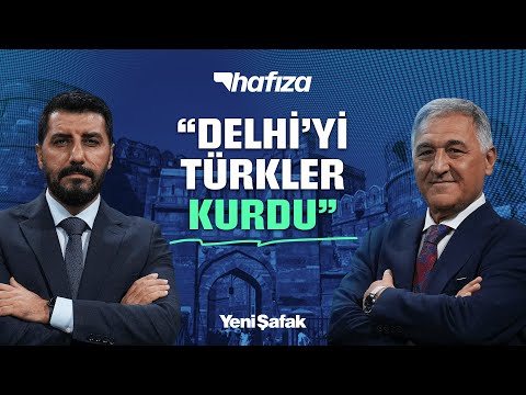 HİNDİSTAN’IN TÜRKLERLE NE İLGİSİ VAR? | HAFIZA 81. BÖLÜM