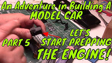 How To Prep the Engine For an Old Model Car Kit  (AAIBMC part 5)
