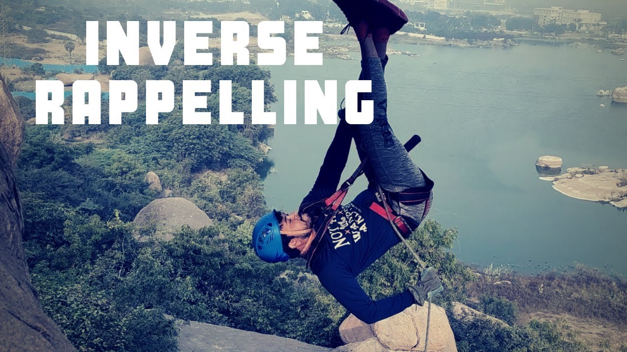 Inverse Rappelling | Hyderabad Adventure and Fun at Khajaguda Hills ...