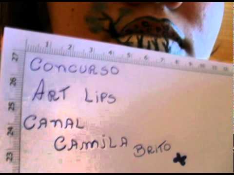 #1 Entrada Concurso Art Lips - Canal Camila Brito