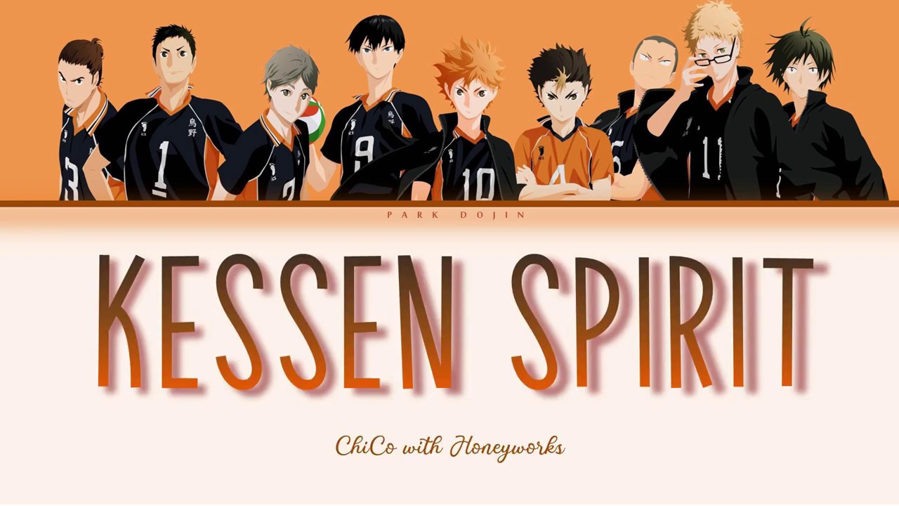 Haikyuu!! Season 4 ED Full【AMV】『Kessen Spirit』by CHiCO with HoneyWorks  [FHD] 