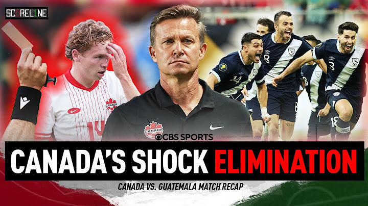 Canada ELIMINATED from CONCACAF Gold Cup after loss to Guatemala in Penalties | Scoreline